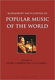 英文原版Bloomsbury Encyclopedia of Popular Music of the World, Volume 9