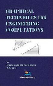 英文原版 Graphical Techniques for Engineering Computations