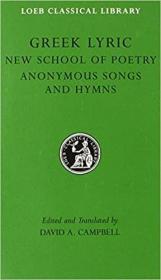 英文原版Greek Lyric, Volume V: The New School of Poetry and Anonymous Songs and Hymns