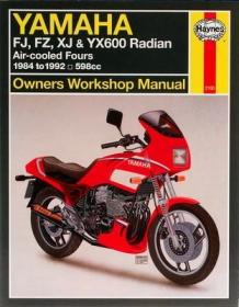 英文原版 Yamaha Fj, Fz, Xj & Yx600 Radian Owners Workshop Manual: Air-Cooled Fours 1984 to 1992 * 598cc