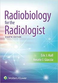 Radiobiology for the Radiologist, International Edition