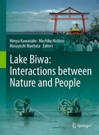 英文原版 Lake Biwa: Interactions Between Nature and People (2012)