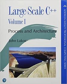 Large-Scale C++  Volume I：Process and Architecture