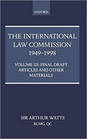 英文原版The International Law Commission 1949-1998: Volume Three: Final Draft Articles of the Material