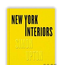 New York Interiors: Simon Upton / 纽约室内设计：西蒙·厄普顿