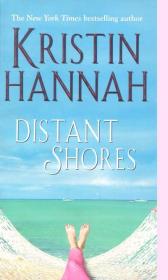 英文原版特价图书 Distant Shores by Kristin Hannah