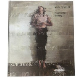 现货Andy Denzler Fragmented Identity安迪登茨勒当代油画画册gy
