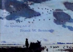 英文原版画册 弗兰克·W·本森的体育艺术 The Sporting Art of