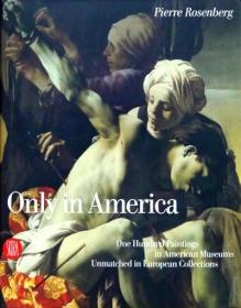 英文原版艺术画册 仅在美国：美国博物馆100件欧洲杰作