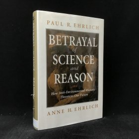 1996年 《科學與理性的背叛：反環境修辭如何威脅我們的未來》,精裝，Betrayal of Science and Reason: How Anti-Environmental Rhetoric T