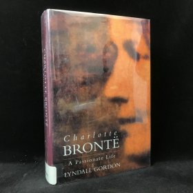 1995年 林德尔·戈登《夏洛蒂·勃朗特：热诚的生活》,精装，有插图，Charlotte Bronte: A Passionate Life