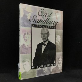 1999年 米尔顿·梅尔泽《卡尔·桑德伯格传》，精装，有插图，Carl Sandburg: A Biography