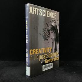2008年 大卫·爱德华兹 《艺术科学：后谷歌时代的创造力》，精装,Artscience: Creativity in the Post-Google Generation