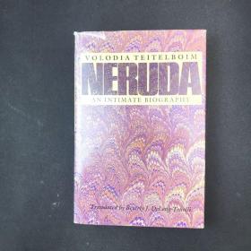 【506页】1991年，博洛迪亚·泰特尔鲍姆《聂鲁达：一部密友所写的传记》英译本，得克萨斯大学出版社，精装，Neruda: An Intimate Biography by Volodia Teite