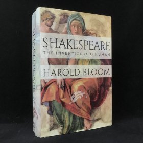 【745页】1998年，美国著名文学理论家，哈罗德·布鲁姆《莎士比亚：人的创造》，精装，Shakespeare: The Invention of the Human by Harold Bloom