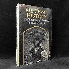 1969年 诺曼·坎特 《中世纪史：一段文明的生与死》,精装，有插图，Medieval History: The Life and Death of a Civilization