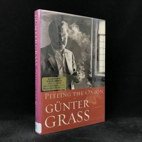 2007年 君特·格拉斯自传《剥洋葱》,精装，Peeling the Onion Gunter Grass