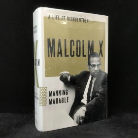 2011年 曼宁·马拉布尔 《马尔科姆·艾克斯传》，精装，有插图，Malcolm X: A Life of Reinvention