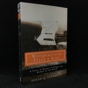 2005年 蘇珊·G·斯特雷特 《維特根斯坦放風箏：機翼模型與世界模型的故事》,精裝，Wittgenstein Flies a Kite: A Story of Models of Wings and