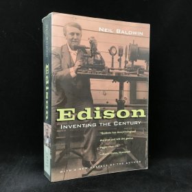 2001年 尼尔·鲍德温 《爱迪生：创造世纪》,平装，有插图，Edison: Inventing the Centur