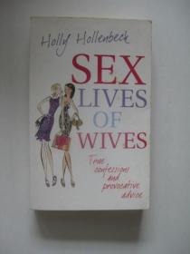 Sex Lives of Wives: True Confessions and Provocative Advice