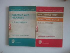 NEW CONCEPT ENGLISH:FIRST THINGS FIRST DEVELOPING SHKILLS  PRACTICE AND PROGRESS(两本书