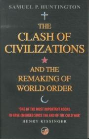 The Clash of Civilizations and the Remaking of World Order，Samuel P. Huntington塞缪尔·P·亨丁顿 文明的冲突与世界秩序的重建