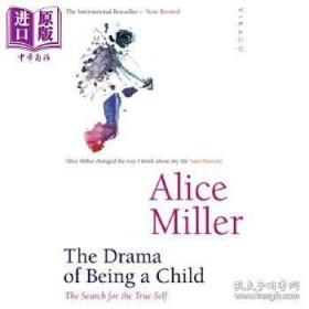 原版全新现货幸福童年的秘密 英文原版 The Drama of Being a Child Alice Miller 父母教育 儿童教育心理