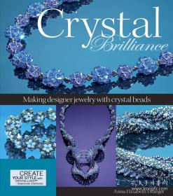 Crystal Brilliance: Making Designer Jewelry with Crystal Bea 9780871162953