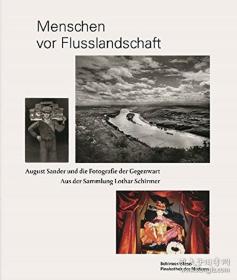 河景观前的人-八月桑德和现在的摄影(德语版)