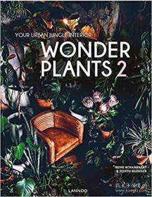 现货原版Wonder Plants 2: Your Urban Jungle Interior奇异植物 室内绿化植物空间搭配设计书