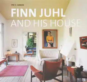 芬·居尔和他的房子 Finn Juhl and His House