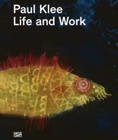 保罗·克利 Paul Klee: Life and Work 保罗克利画册