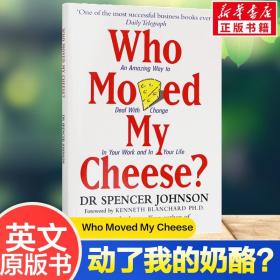 谁动了我的奶酪？Who Moved My Cheese 进口英文原版书籍不变的就是改变全英文版 斯宾塞约翰逊经典英语正版进口经济管理畅销书籍