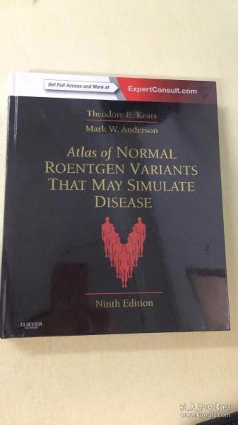 Atlas of Normal Roentgen Variants That May Simulate Disease: Expert Consult-Enhanced Online, 9e