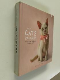 英文原版The Cat's Pajamas: 101 of the World's Cutest Cats