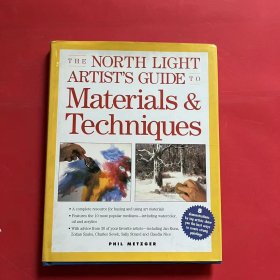 The North Light Artists Guide to Materials & Techniques