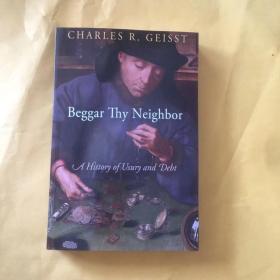 Beggar Thy Neighbor：A History of Usury and Debt