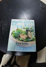 Marie Claire:Luscious simply delicious（英文原版）玛丽·克莱尔：甜美可口