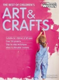 Best Of Childrens' Art & Craft (australian Women's Weekl