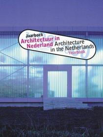 Architecture in the Netherlands: Yearbook 1999-2000-荷兰建筑