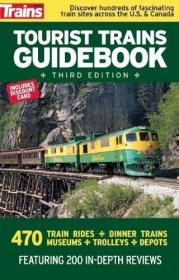 Tourist Trains Guidebook-旅游列车指南 /(Edition: Third E...