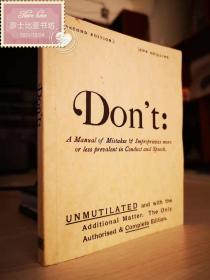 Don't: A manual of mistakes and improprieties more or less prevalent in conduct and speech