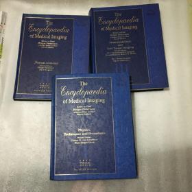 英文精装原版 The Encyclopaedia of Medical Imaging（I,II,III）3册和售【医学成像的百科全书】