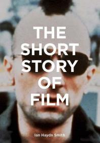 现货The Short Story of Film电影短篇故事