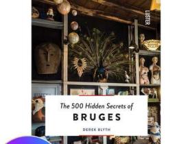 The 500 Hidden Secrets of Bruges 【旅行指南】布魯日