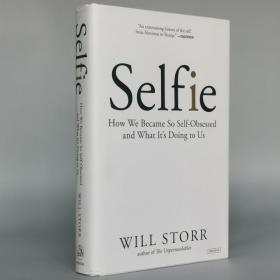 Selfie: How We Became So Self-Obsessed and What It's Doing to Us Hardcover– 27 Mar 2018    by Will Storr