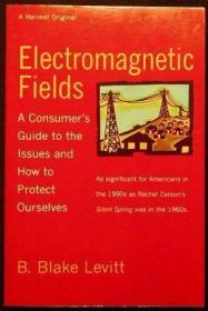 Electromagnetic Fields: A Consumer's Guide to the Issues and