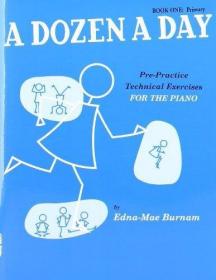 A Dozen A Day-一天打一打 /Edna-Mae Burnam Music Sales Ltd
