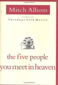 你在天堂里遇见的五个人》The Five People You Meet in Heaven